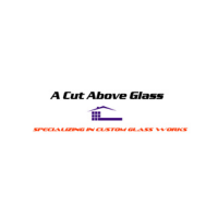 A Cut Above Glass